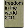 Freedom In The World 2011 door Freedom House