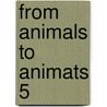 From Animals To Animats 5 door Rolf Pfeifer