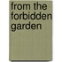 From The Forbidden Garden