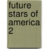 Future Stars of America 2
