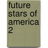 Future Stars of America 2 door Ron Berman