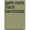 Geht nicht nach Berchidda by Günter Mayer