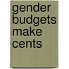 Gender Budgets Make Cents door Diane Elston