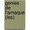 Genies De L'Arnaque (Les) door Plusieurs