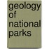 Geology Of National Parks