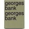 Georges Bank Georges Bank door Coastal Research Centre