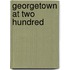 Georgetown At Two Hundred