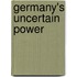 Germany's Uncertain Power