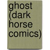 Ghost (Dark Horse Comics) by Frederic P. Miller