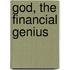 God, the Financial Genius