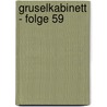 Gruselkabinett - Folge 59 by Edith Nesbit