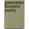 Gwendolyn Brooks's Poetry by Gergely Kitta