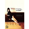 Help I Am Cheating On God door Juhi Cha