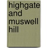 Highgate And Muswell Hill by Ken Gay