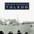 Historic Photos of Toledo
