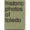 Historic Photos of Toledo door Gregory M. Miller
