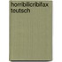 Horribilicribifax Teutsch