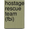 Hostage Rescue Team (Fbi) door John McBrewster