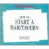 How To Start A Bar/Tavern