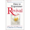 How to Experience Revival by Charles G. Finney