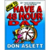 How to Have a 48-Hour Day door Don Aslett