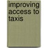 Improving Access To Taxis