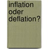Inflation oder Deflation? door Janne Jörg Kipp