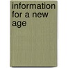 Information For A New Age door Library Instruction Roundtable Of The American Library Association
