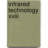 Infrared Technology Xviii by Bjorn F. Andresen