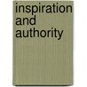 Inspiration And Authority door Paul J. Achtemeier