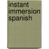 Instant Immersion Spanish