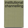 Institutional Channelling door Manuela Paul