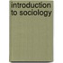 Introduction to Sociology