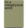 It's A Metaphysical World door Marion Williams