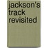Jackson's Track Revisited