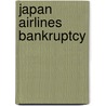 Japan Airlines Bankruptcy door Matthias Nuoffer