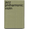 Jazz Philharmonic: Violin door Randy Sabien