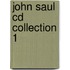 John Saul Cd Collection 1