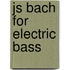 Js Bach For Electric Bass