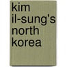 Kim Il-Sung's North Korea door Helen-Louise Hunter