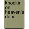 Knockin' On Heaven's Door door Roland Boer