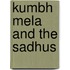 Kumbh Mela and the Sadhus