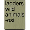 Ladders Wild Animals -osi by Sarah Fecher