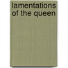 Lamentations Of The Queen by Norbert Seshie