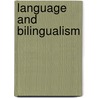 Language And Bilingualism door J.W. Oller