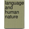 Language and Human Nature door Mark Halpern