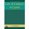 Law Of Contract In Uganda door David J. Bakibinga