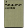 Le Redoublement Expressif by Skoda Af