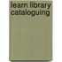 Learn Library Cataloguing