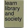 Learn Library and Society door Yashoda Rani